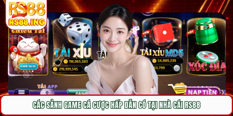 Các sảnh game cá cược hấp dẫn có tại nhà cái RS88