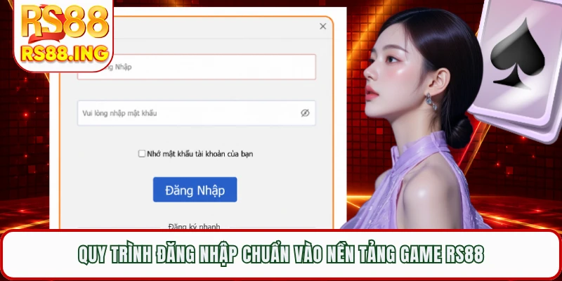 Quy trình đăng nhập chuẩn vào nền tảng game RS88